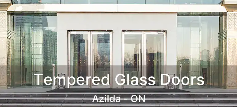  Tempered Glass Doors Azilda - ON