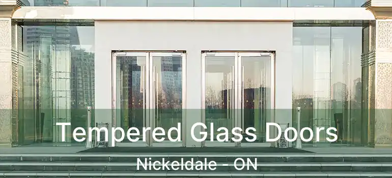  Tempered Glass Doors Nickeldale - ON