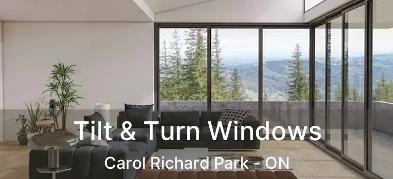  Tilt & Turn Windows Carol Richard Park - ON