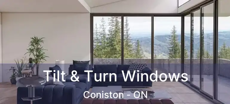 Tilt & Turn Windows Coniston - ON