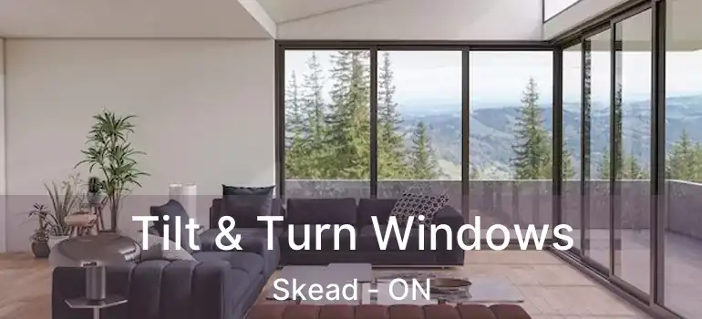  Tilt & Turn Windows Skead - ON