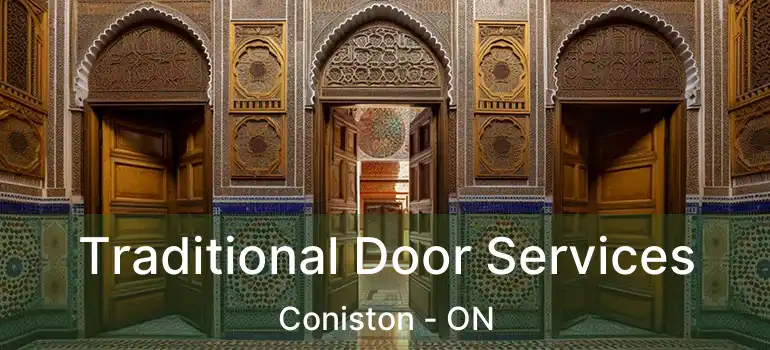  Traditional Door Services Coniston - ON