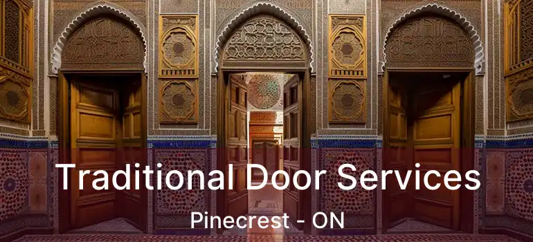  Traditional Door Services Pinecrest - ON