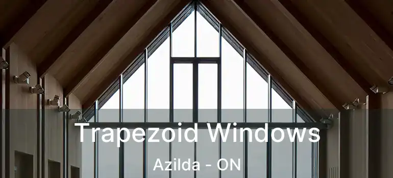  Trapezoid Windows Azilda - ON