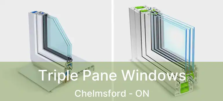  Triple Pane Windows Chelmsford - ON