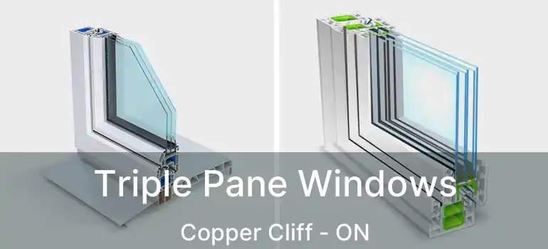  Triple Pane Windows Copper Cliff - ON