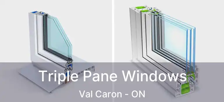  Triple Pane Windows Val Caron - ON