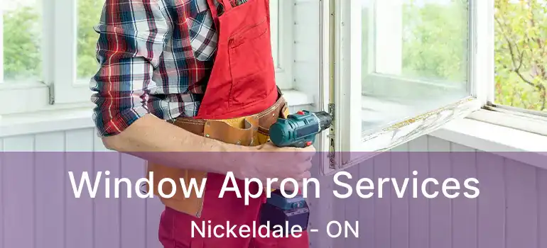  Window Apron Services Nickeldale - ON