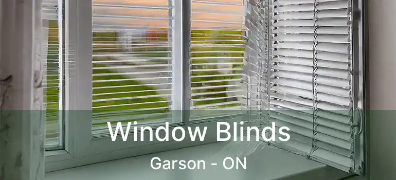  Window Blinds Garson - ON