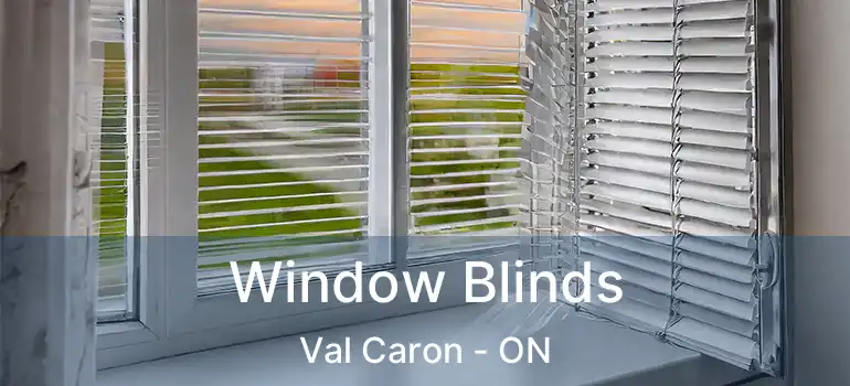  Window Blinds Val Caron - ON