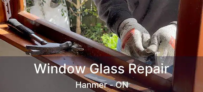 Window Glass Repair Hanmer - ON