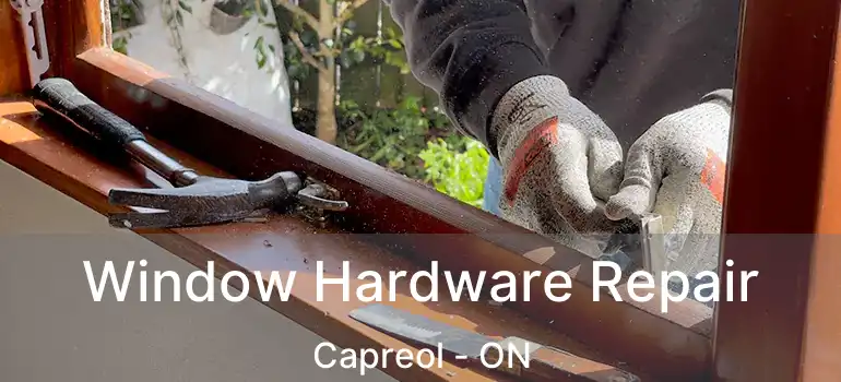  Window Hardware Repair Capreol - ON