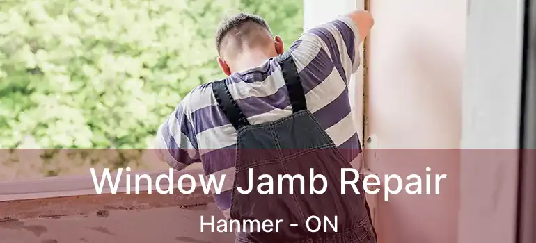  Window Jamb Repair Hanmer - ON