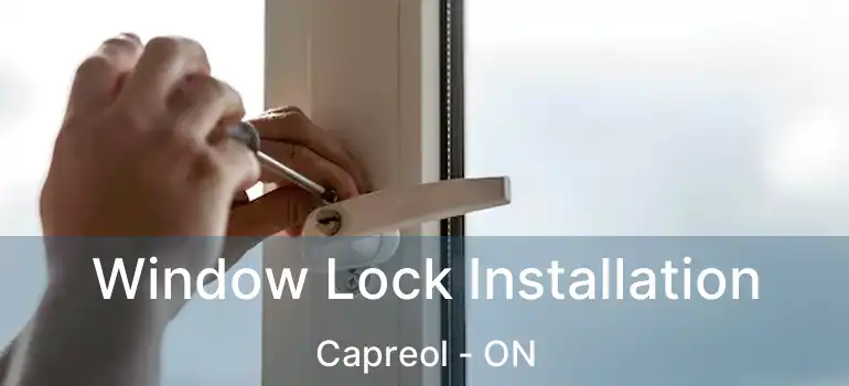  Window Lock Installation Capreol - ON