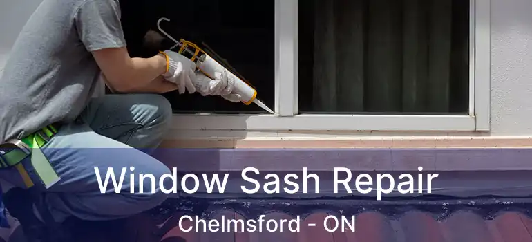  Window Sash Repair Chelmsford - ON