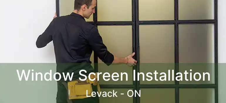  Window Screen Installation Levack - ON