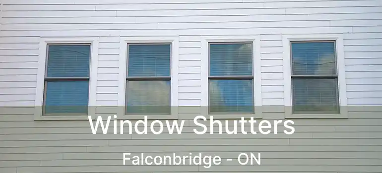  Window Shutters Falconbridge - ON