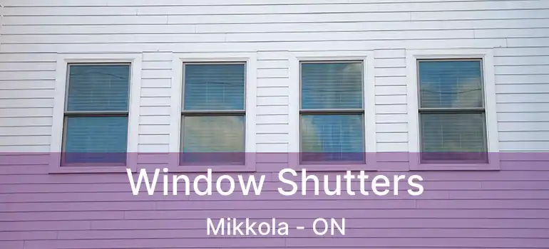  Window Shutters Mikkola - ON