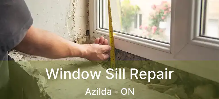  Window Sill Repair Azilda - ON
