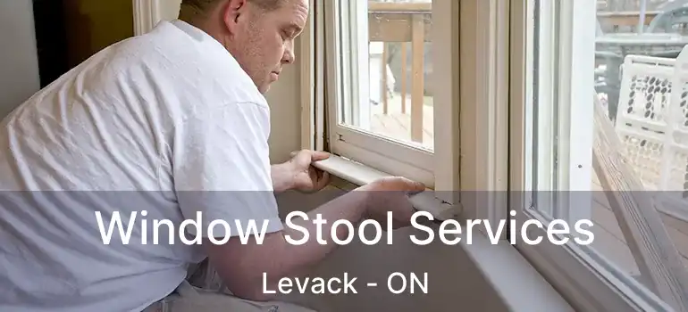 Window Stool Services Levack - ON