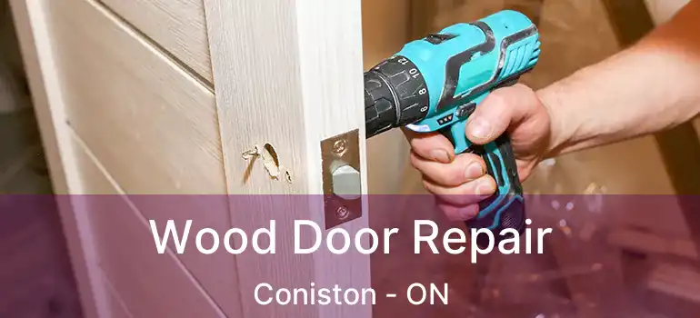  Wood Door Repair Coniston - ON