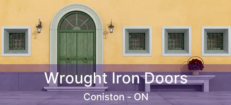  Wrought Iron Doors Coniston - ON