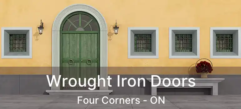  Wrought Iron Doors Four Corners - ON