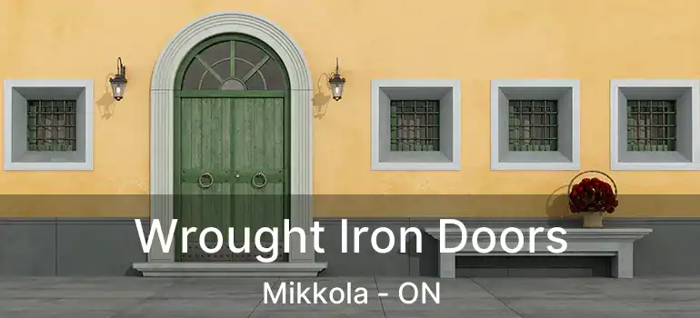  Wrought Iron Doors Mikkola - ON